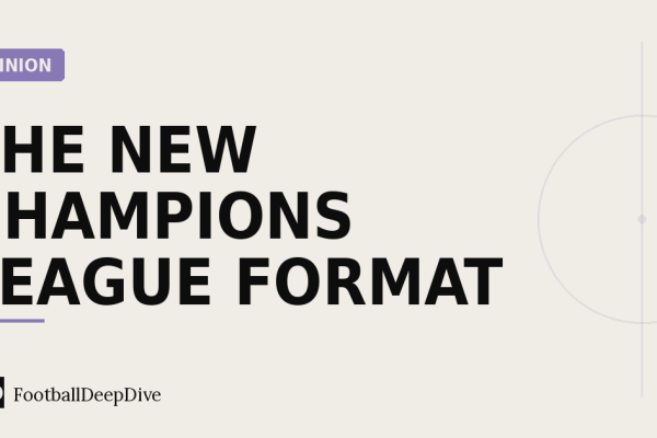 The New Champions League Format: More Games, More Meaning?
