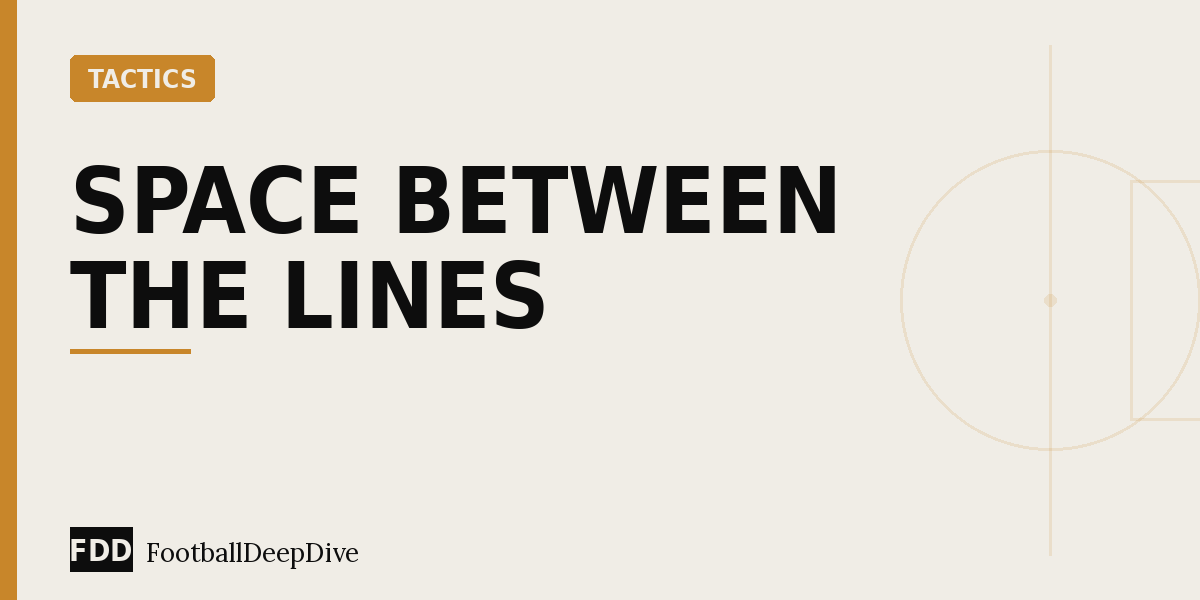 How Real Madrid Create Space Between the Lines